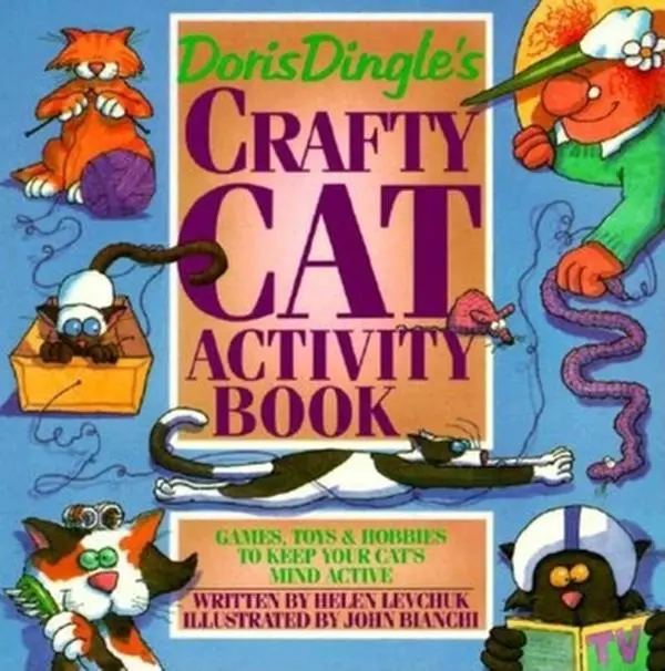 USED-Doris Dingle's Crafty Cat Activity Book: Games, Toys & Hobbies to Keep Your Cat's Mind Active by Helen Levchuk (Paperback)