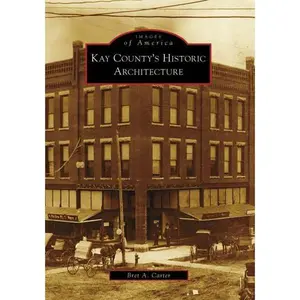 Kay County's Historic Architecture