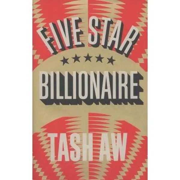 USED Book - Five Star Billionaire by Tash Aw (Hardcover) - english