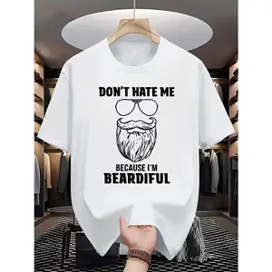 Don’t Hate Me Because I’m Beardiful Funny Beard Graphic T-Shirt, Cotton Comfort Tee, Beard Lover Fashion Outfit, Casual Shirt, Ideal Bearded Man & Humor Gift for Him