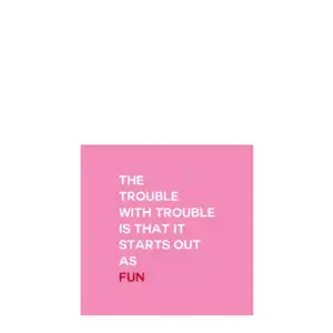 The Trouble with Trouble 20 Napkins