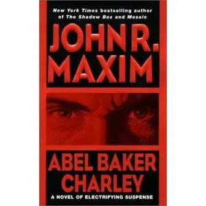 USED-Abel Baker Charley by John R. Maxim (Paperback)
