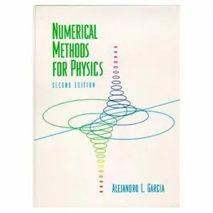 USED-Numerical Methods for Physics by Alejandro Garcia (Hardcover)