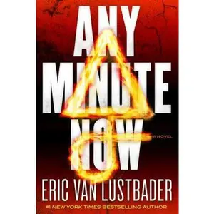 USED-Any Minute Now by Lustbader, Eric Van (Hardcover)