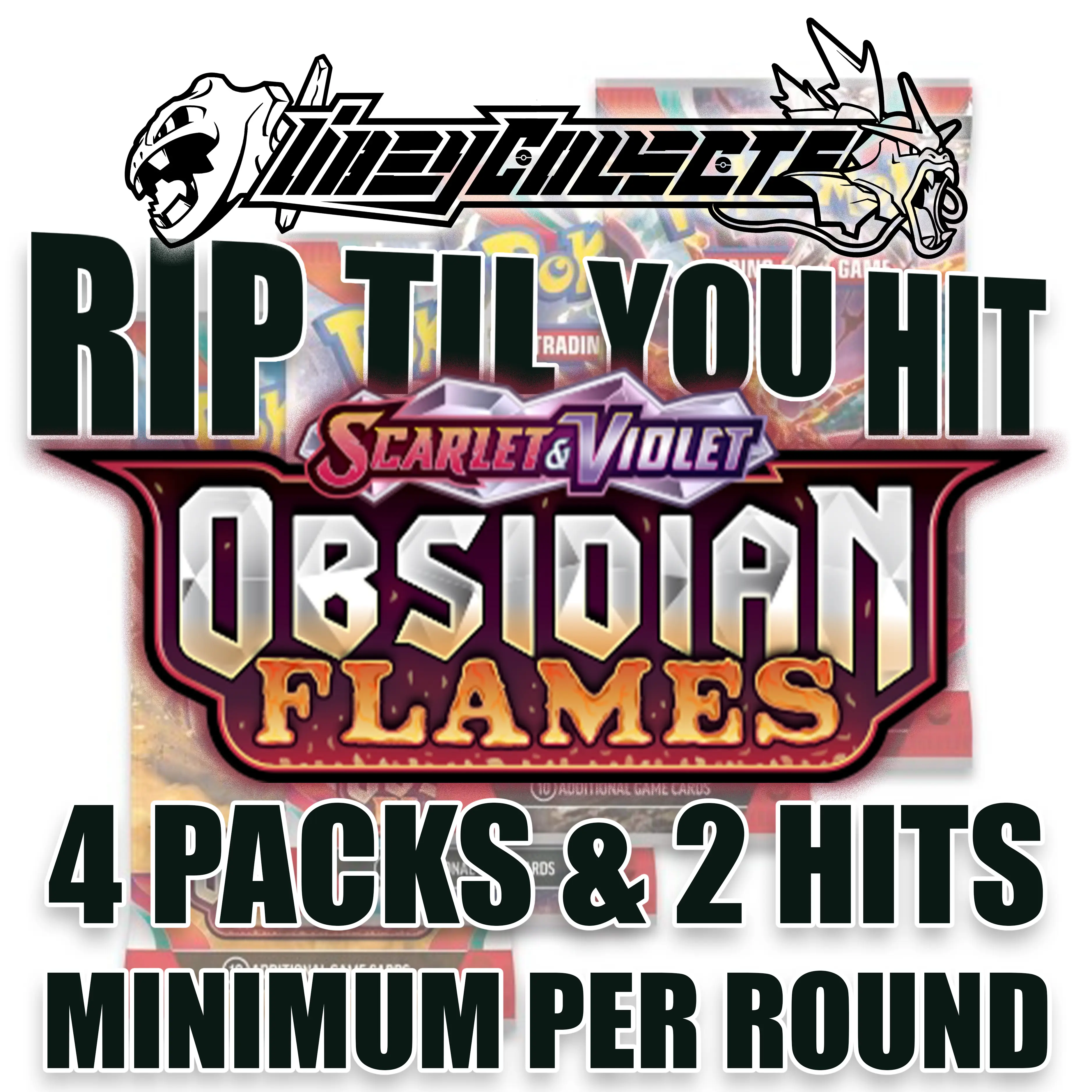 RIP TIL YOU HIT! Obsidian Flames Booster Packs! 4 Pack Minimum. Rip’n Till We Pull an EX or Better!
