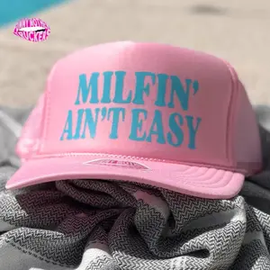 MILFIN' AIN'T EASY TRUCKER HAT