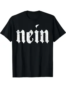 Men's Vintage German "Nein" Saying No Funny Graphic T-Shirt - Black with White Gothic Print, Loose Fit Casual Tee, Soft Breathable Fabric, Hand Wash Only, All-Season Comfort