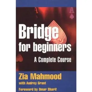 USED-Bridge for Beginners: A Complete Course by Zia Mahmood (Paperback)