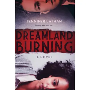 Dreamland Burning by Jennifer Latham [Paperback Book]