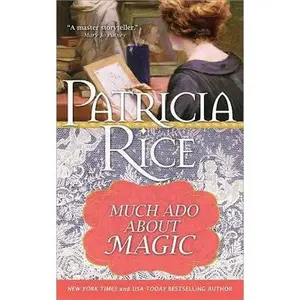USED-Much Ado About Magic by Patricia Rice (Paperback)