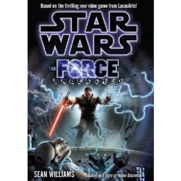 USED Book - Star Wars the Force Unleashed. Based on the Thrilling New Video Game From Lucasarts! by Williams Sean (Hardcover) - english