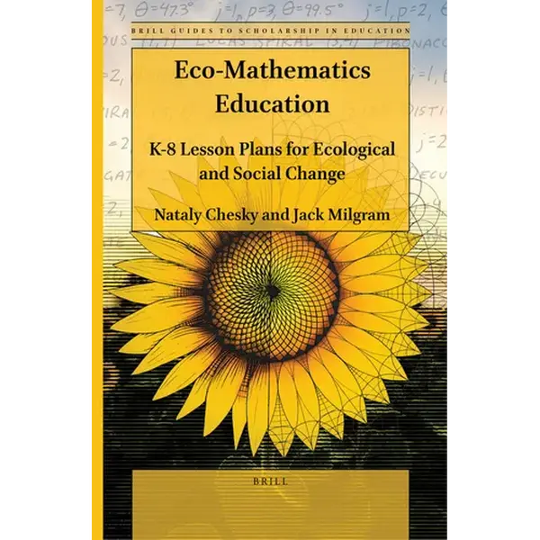 Eco-Mathematics Education: K-8 Lesson Plans for Ecological and Social Change - Paperback