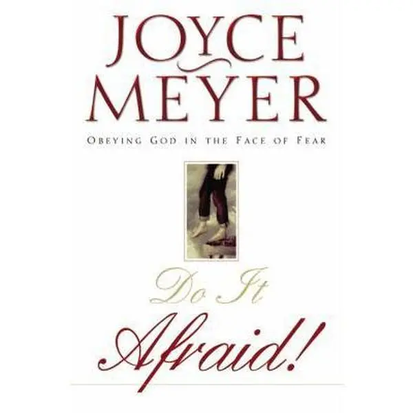 USED-Do it Afraid!: Obeying God in the Face of Fear by Joyce Meyer (Paperback)