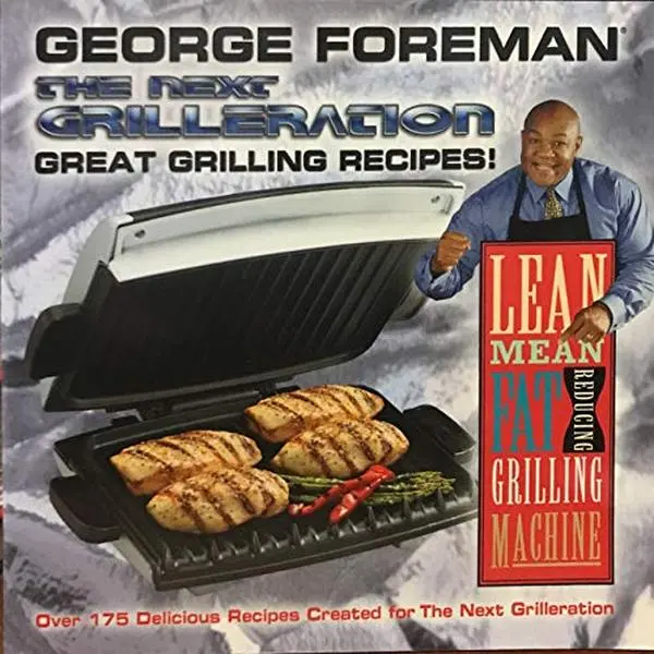 Used Grilling Cookbook - The Next Grilleration Great Grilling Recipes by George Foreman, 215 Pages, 0.65 lbs, Soft Covers, Timer-Included (English Paperback)