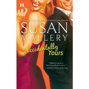 USED-Accidentally Yours by Susan Mallery (Unknown)