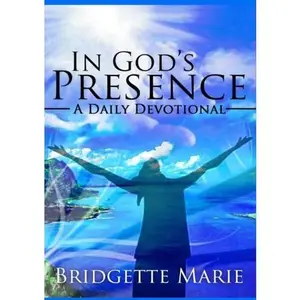 USED-In God's Presence: A Daily Devotional by Bridgette Marie (Paperback)