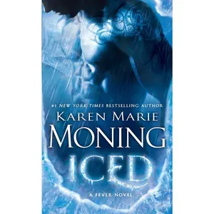 USED-Iced: Fever Series Book 6 by Moning, Karen Marie (Mass Market Paperback)