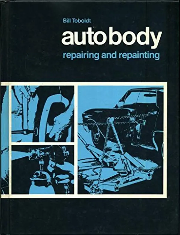 USED-Auto Body Repairing and Repainting by Bill Toboldt (Paperback)