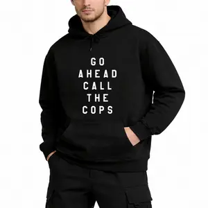 Long Sleeve Hoodie with "Call the Police!" Humor – Unisex Police-Themed Casual Top