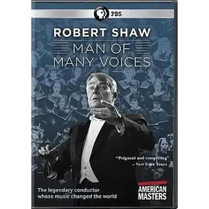 USED-American Masters: Robert Shaw - Man of Many Voices (DVD)