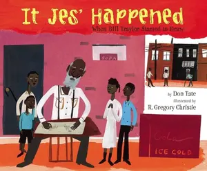 USED-It Jes' Happened: When Bill Traylor Started to Draw by Tate, Don (Paperback)