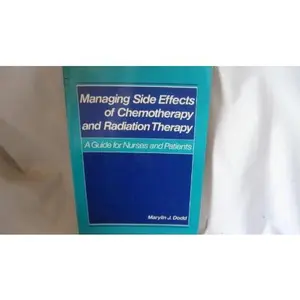 USED-Managing Side Effects of Chemotherapy and Radiation Therapy: A Guide for Nurses and Patients by Marilyn J. Dodd (Paperback)