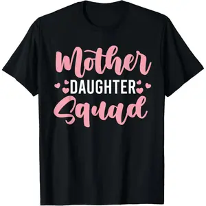 Cotton Mother Daughter Squad Mom Matching Mother Daughter Mommy T-Shirt