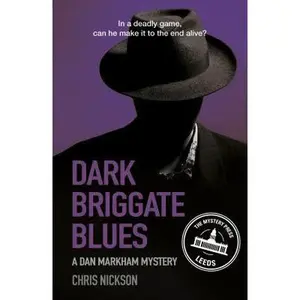 USED-Dark Briggate Blues (Dan Markham Mysteries) by Chris Nickson (Paperback)