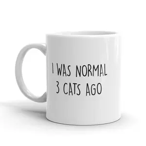 I Was Normal 3 Cats Ago Coffee Mug Funny Crazy Kitty Lover Ceramic Cup - 11oz Funny Coffee Mugs Ceramic Printed Drinkware Cup