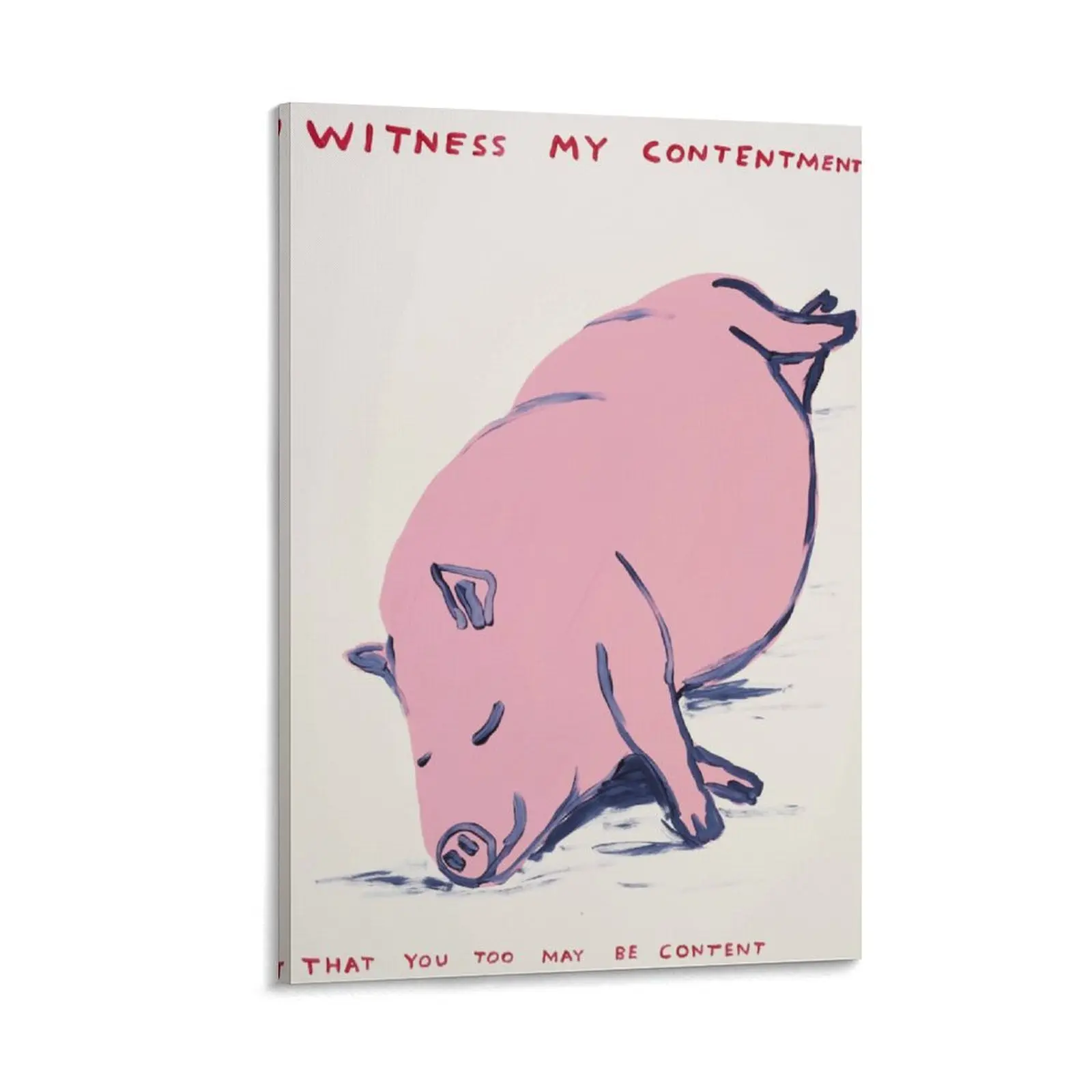 Witness-My-Contentment David-Shrigley Canvas Wall Art Posters Canvas Painting Wall Art Decor For School Office And Family Canvas Poster Bedroom Decor Sports Landscape Office Room Decor Gift Frames Ornaments Artistic Decoration Photo Print
