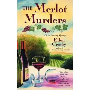 USED-The Merlot Murders ((Wine Country Mysteries, Book 1) by Ellen Crosby (Unknown)