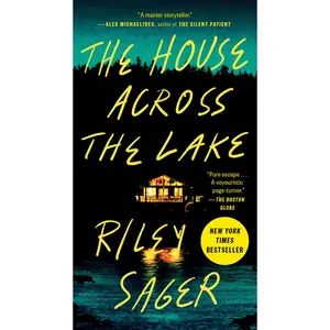 The House Across the Lake -- Riley Sager - Mass Market Paperbound