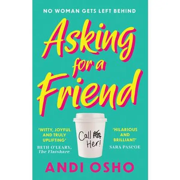 USED-Asking for a Friend: The perfect new debut feel good and funny romantic comedy of 2021 by Andi Osho (Paperback)