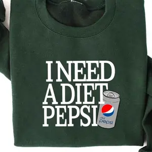 Diet Pepsi Sweatshirt Tshirt Hoodie, I Need A Diet Pepsi, Soda Lover Gift, Soda Gift Crewneck, Soda Sweatshirt,Trending, Soft Drink, Preppy, Drink, Party Gift, Valentines Day Gift, Valentine