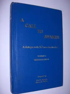 USED-A Call to Awaken: A dialogue with a Course in Miracles (Volume 1 Sessions 1 thru 4) by Karl G Kamper (Hardcover)