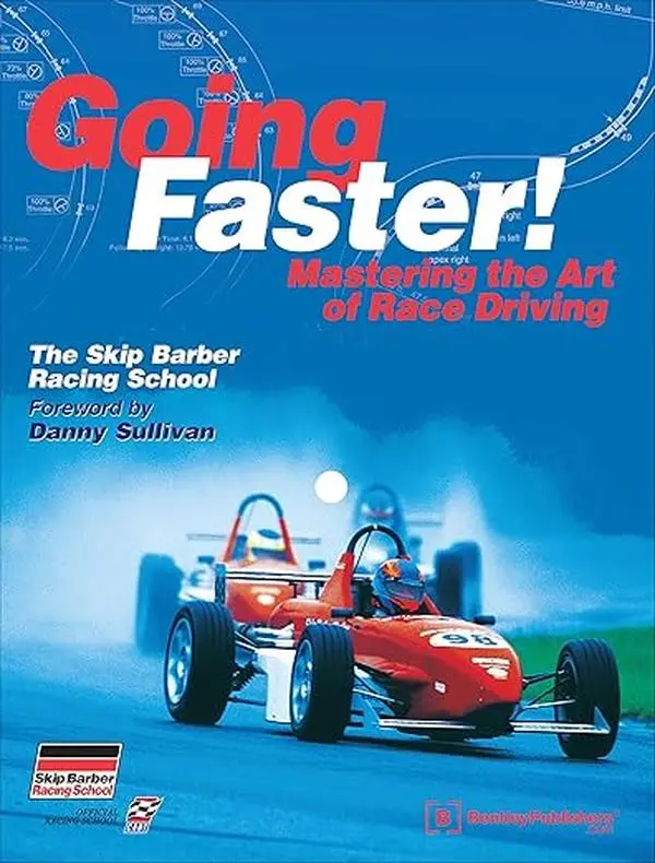 Going Faster! Mastering the Art of Race Driving      Paperback – April 1, 2003