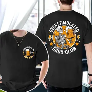 Skeleton Dad Shirt – Overstimulated Dads Club Funny Tee, Fatherhood Humor Shirt, Cool Gift for Exhausted Dads, Father's Day Gift, Graphic T-Shirt for Father’s Day