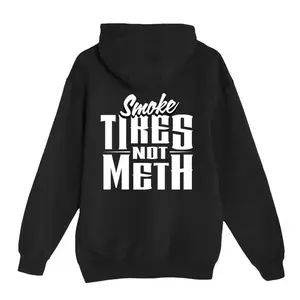 Smoked Tire Not Methamphetamine Hoodie Streetwear Vintage