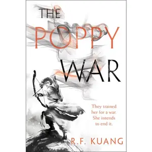 The Poppy War: A Novel by R. F. Kuang [Hardback Book]