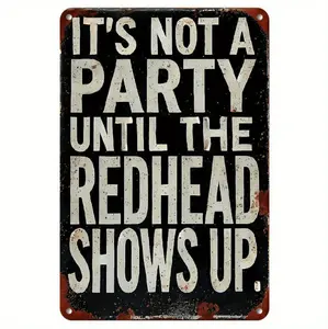 Vintage Metal Wall Art Featuring Playful Redhead Party Sign With Rustic Distressed Design Perfect For Bars And Man Caves