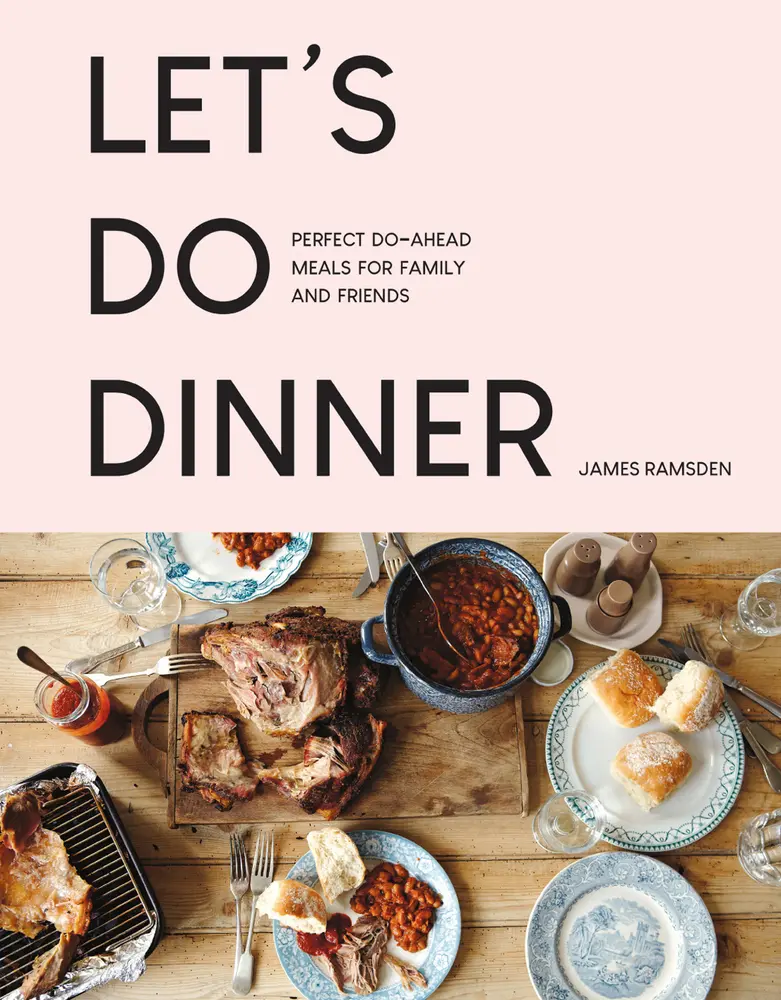 USED-Let's Do Dinner: Perfect Do-Ahead Meals for Family and Friends by Ramsden, James (Paperback)