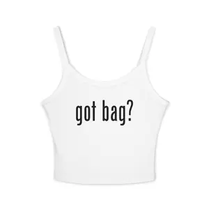 got bag? Tank Top | Minimal Text Graphic, White Spaghetti Strap Crop
