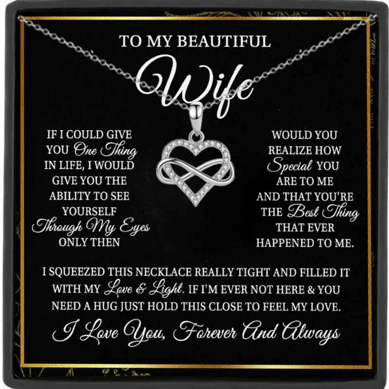 Mother's Day Gift To My Beautiful Wife Infinity Heart Pendant Necklace, Gift Box Packaging with Card, Birthday Gift Christmas Gifts,Anniversary Gift Valentine's Day Gift
