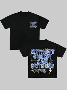 Without Christ Quote Shirt | Vintage Washed Oversized Graphic Tee | Minimalist Faith Streetwear Aesthetic Unisex T-Shirt