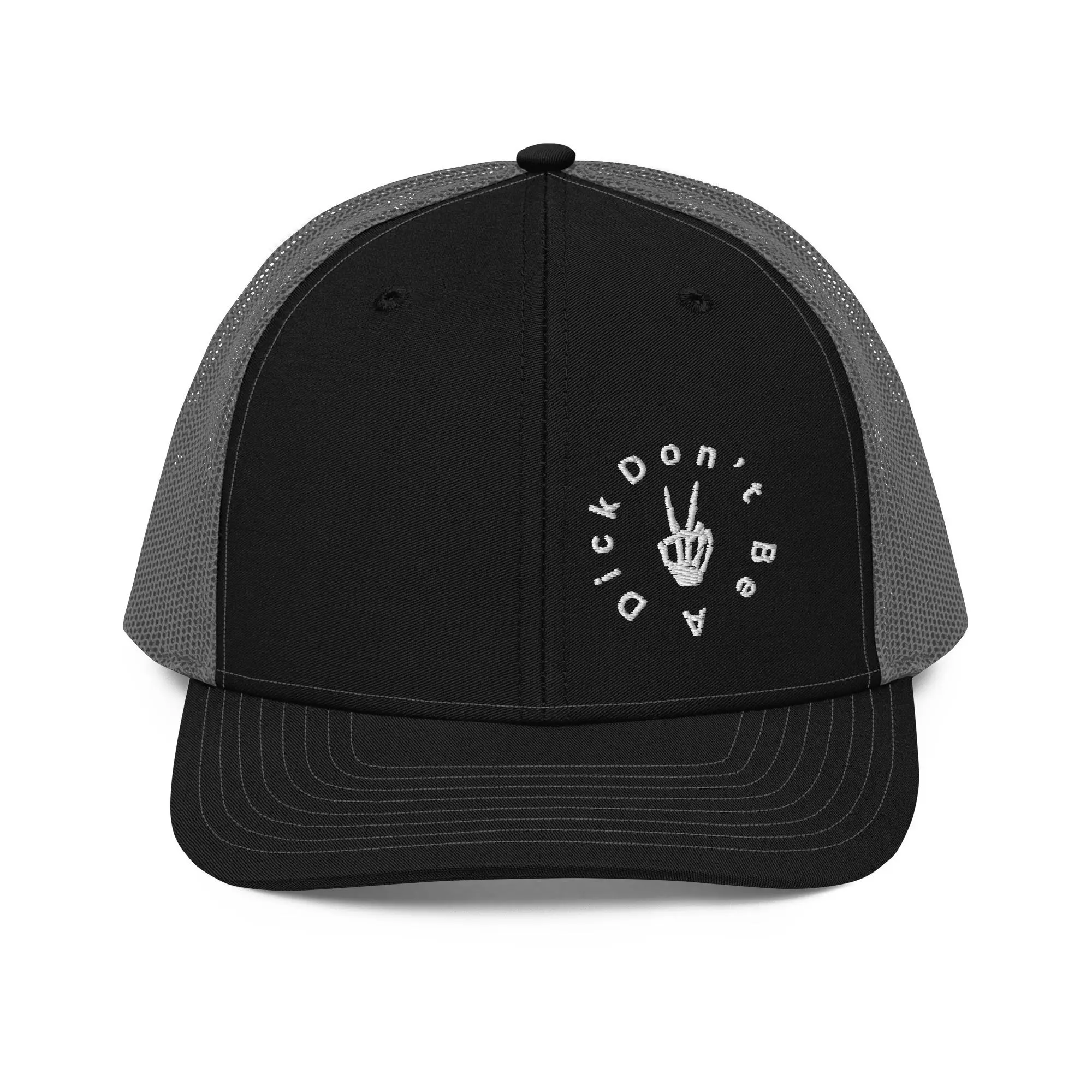 Don't Be A DickTrucker Cap
