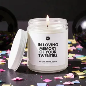 8 oz Candle | In Loving Memory Of Your Twenties | Funny Gift Idea For Him Her