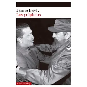 Los Golpistas -- Jaime Bayly - Paperback