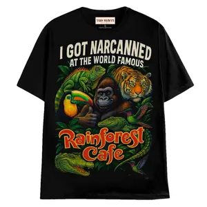 NARCANNED AT RAINFOREST CAFE