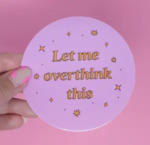 Let Me Overthink This Sticker