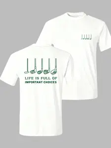Men's Golf Graphic Long T-Shirt – Front & Back Print 'Life Is Full Of Important Choices' Golf Club Design, Gift for Golfers, Casual Style, Menswear